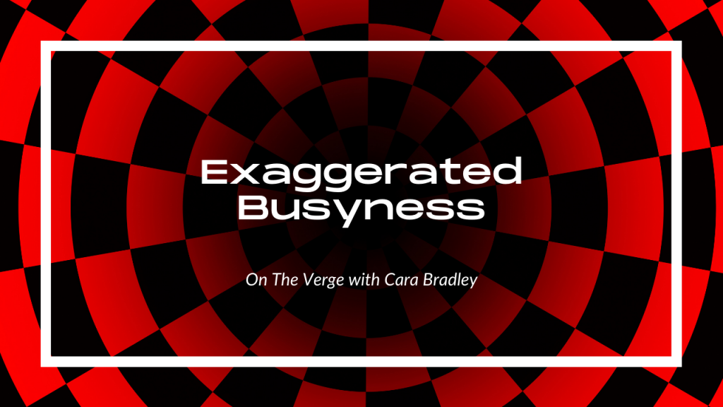 Design and title. Exaggerated Busyness